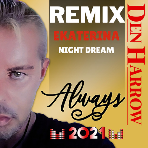 Always (Ekaterina Night Dream Remix)