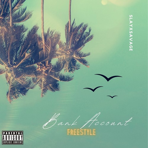 Bank Account (Freestyle) [Explicit]