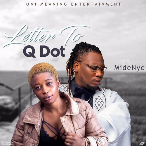 Midenyc (Letter to Qdot) (feat. Qdot)