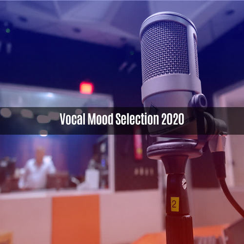 VOCAL MOOD SELECTION 2020