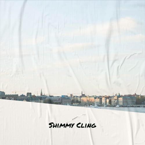 Shimmy Cling