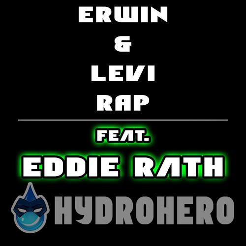 Fallin' (Erwin & Levi Rap) (feat. Eddie Rath) [Explicit]