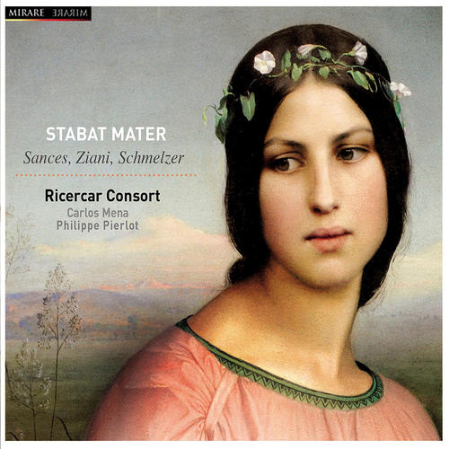 Sances, Bertali & Schmelzer: Stabat Mater