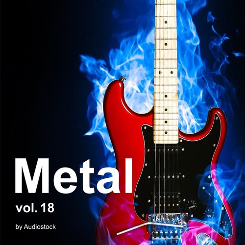 Metal, Vol. 18 -Instrumental BGM- by Audiostock