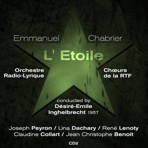 Emmanuel Chabrier : L' Étoile (1957), Volume 2