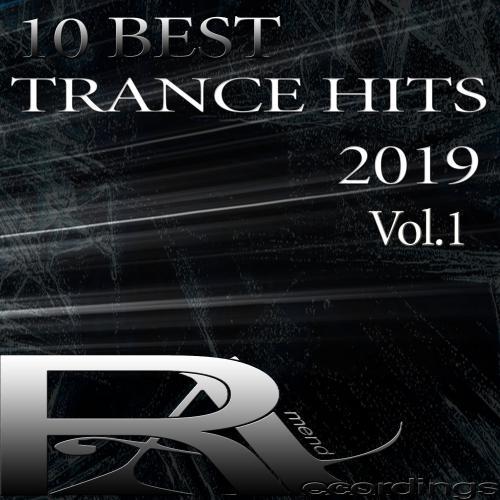 10 BEST TRANCE HITS 2019, Vol.1