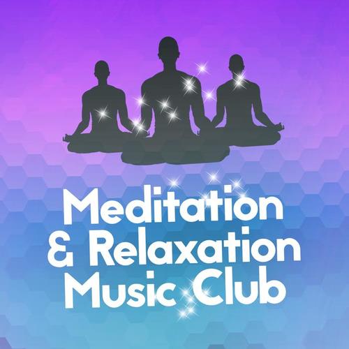 Meditation & Relaxation Music Club