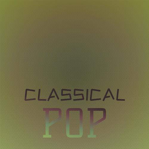 Classical Pop