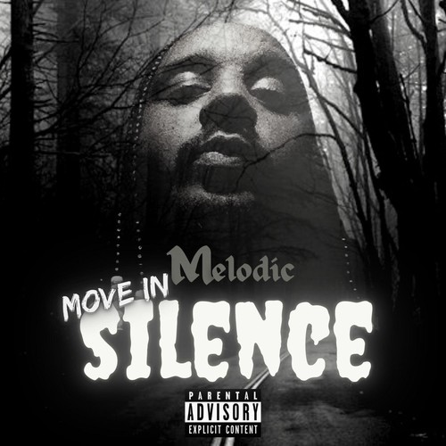 Move in Silence (Explicit)