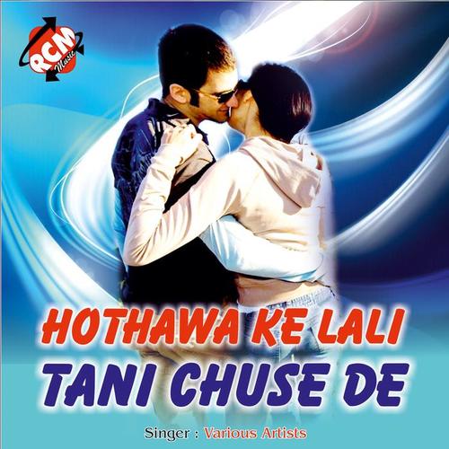 Hothawa Ke Lali Tani Chuse De