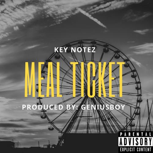 Meal Ticket (Explicit)