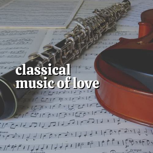 Classical Music of Love