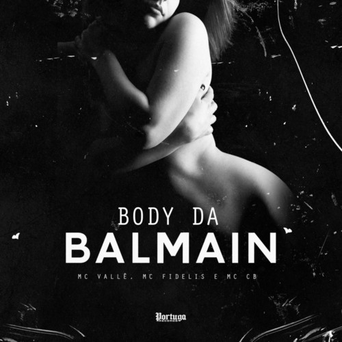 Body da Balmain (Explicit)