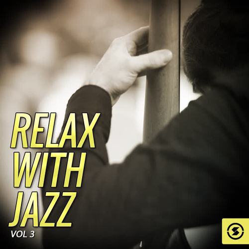 Relax With Jazz, Vol. 3