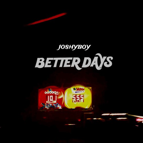 Better days (Explicit)