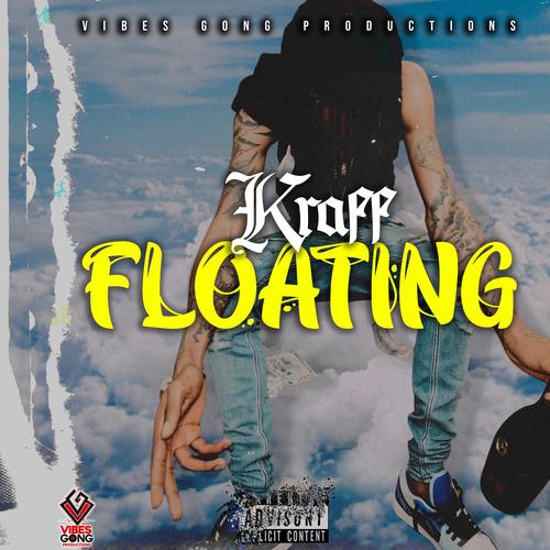 Floating (feat. Vibes Gong Productions) [Explicit]