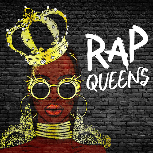 Rap Queens (Explicit)