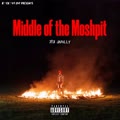 Middle of the Moshpit (Explicit)