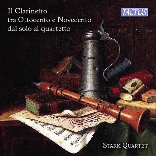 Clarinet Music - CAVALLINI, E. / SCARLATTI, D. / GERVASIO, R. / BUCCHI, V. / GUALDI, H. (The Clarinet in the 19th and 20th Centuries) [Stark Quartet]