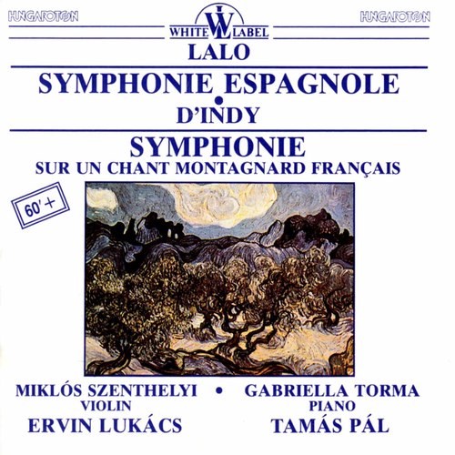 Lalo: Symphonie Espagnole - D'Indy: Symphonie Cevenole