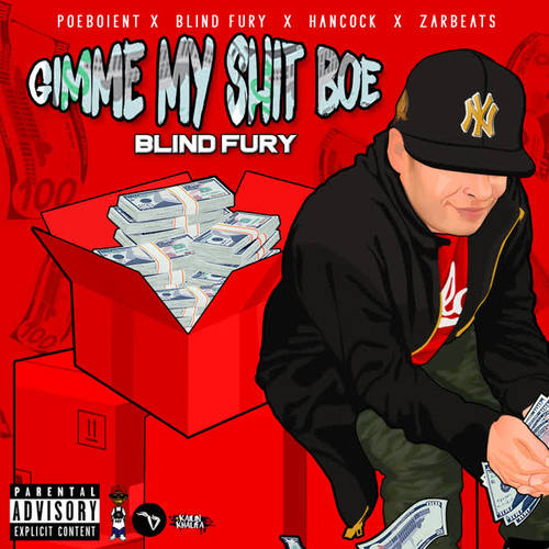 Gimmie My Shit Boe (Explicit)