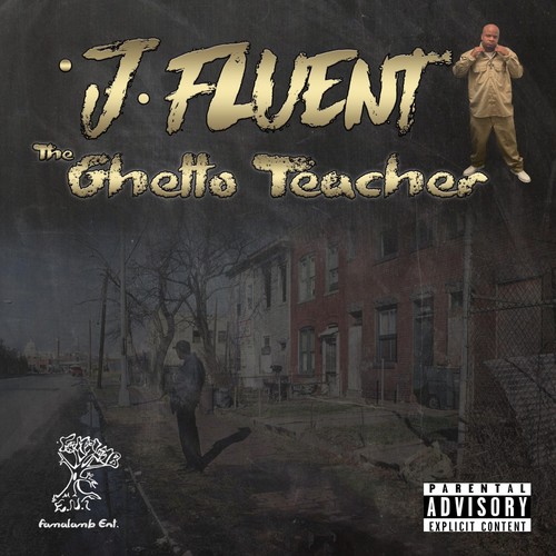 The Ghetto Teacher (Explicit)