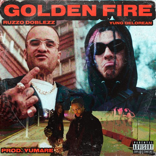 Golden Fire (feat. Yung Delorean) [Explicit]