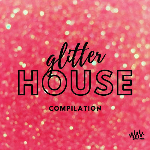 Glitter House Compilation