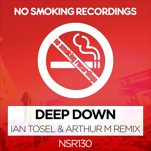 Deep Down (Ian Tosel & Arthur M Remix)