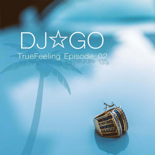 TrueFeeling Episode_02 (Explicit)