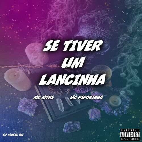 SE TIVER UM LANCINHA (Explicit)