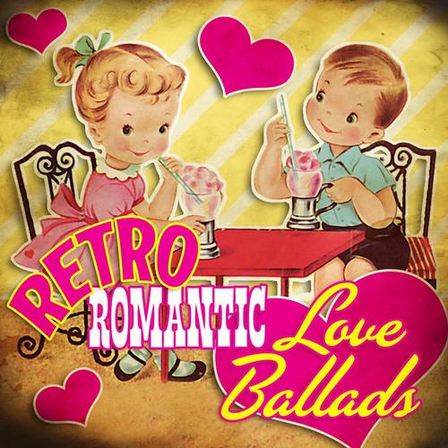 Retro Romantic Love Ballads