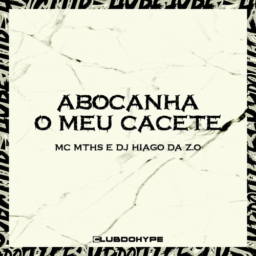 ABOCANHA MEU CACETE (Explicit)