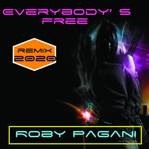 Everybody's Free (Remix 2020)