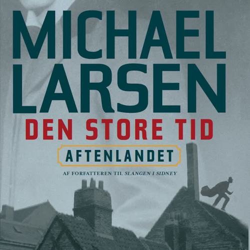 Aftenlandet - Den store tid 1 (uforkortet)