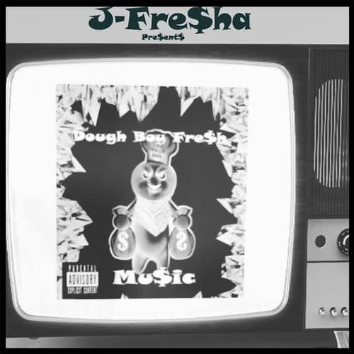 Dough Boy Fresh Music (Explicit)