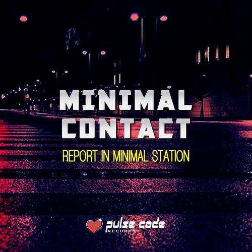 Minimal Contact (Report In Minimal Station)