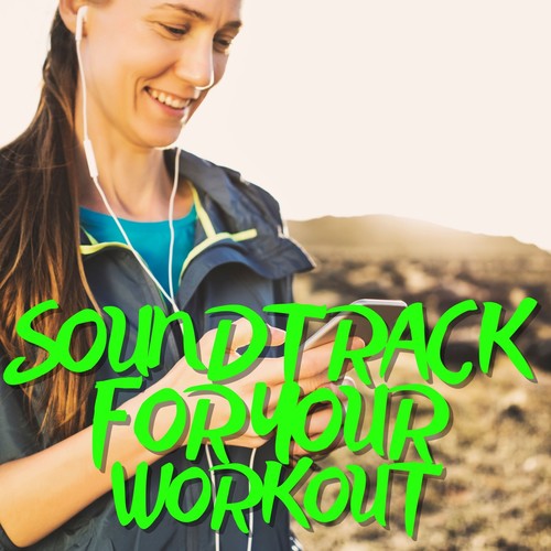 Soundtrack for Your Workout