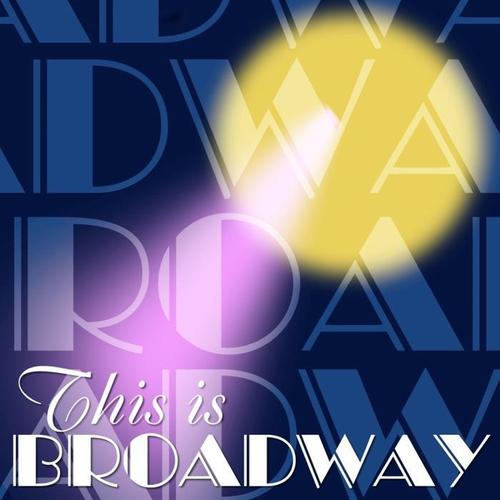 This Is Broadway