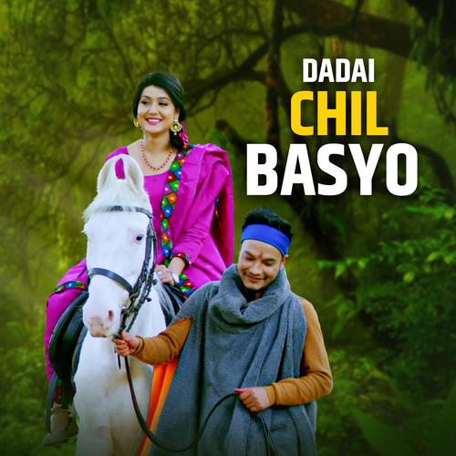 DADAI CHIL BASYO (ROSHAN SINGH, JINA RASAILY)