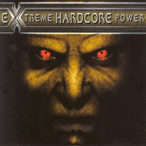 Extreme Hardcore Power (Explicit)