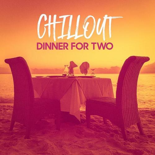 Chillout Dinner for Two