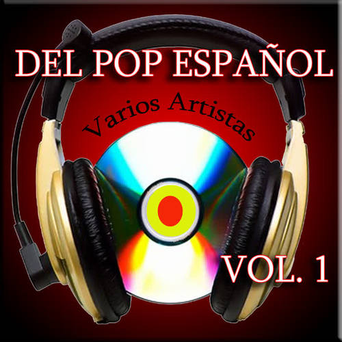 DEL POP ESPAÑOL VOL. 1