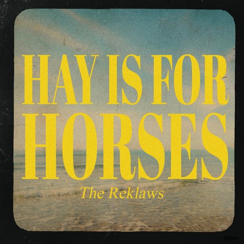 Hay is for Horses