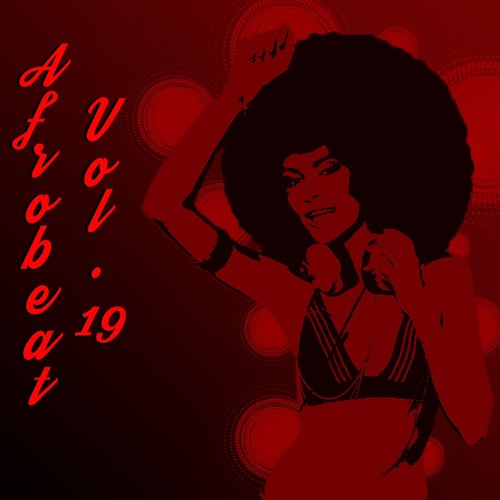 Afrobeat Vol, 19