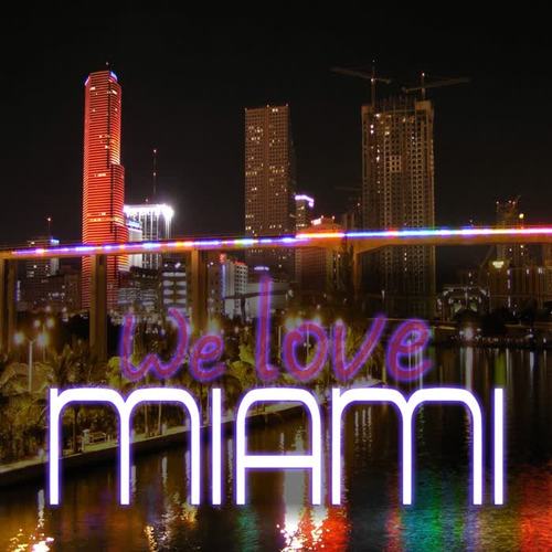 We Love Miami