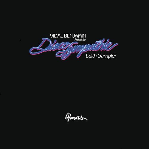 Disco Sympathie Edith Sampler (Vidal Benjamin présente)