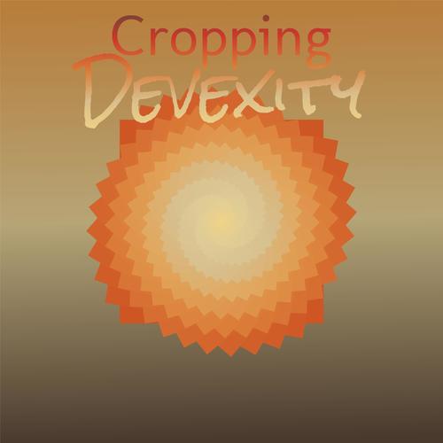 Cropping Devexity