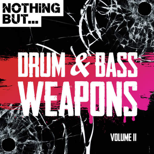 Nothing But... Drum & Bass Weapons, Vol. 11