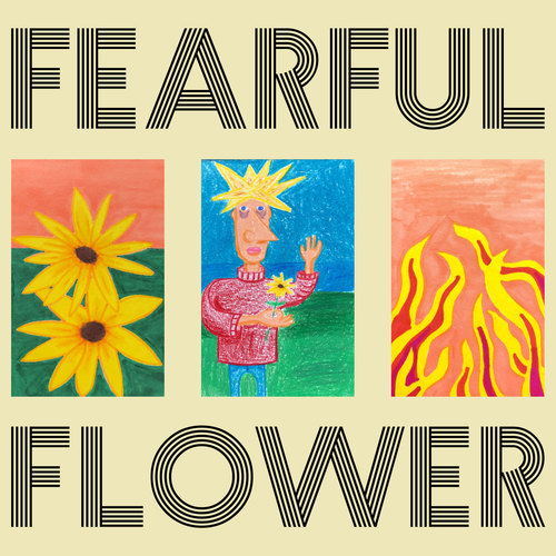 Fearful Flower (Outtakes 2015-2019) [Explicit]